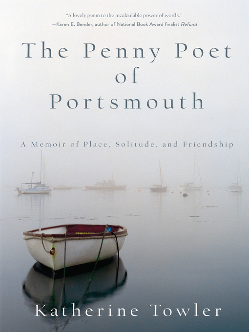 Title details for The Penny Poet of Portsmouth by Katherine Towler - Wait list